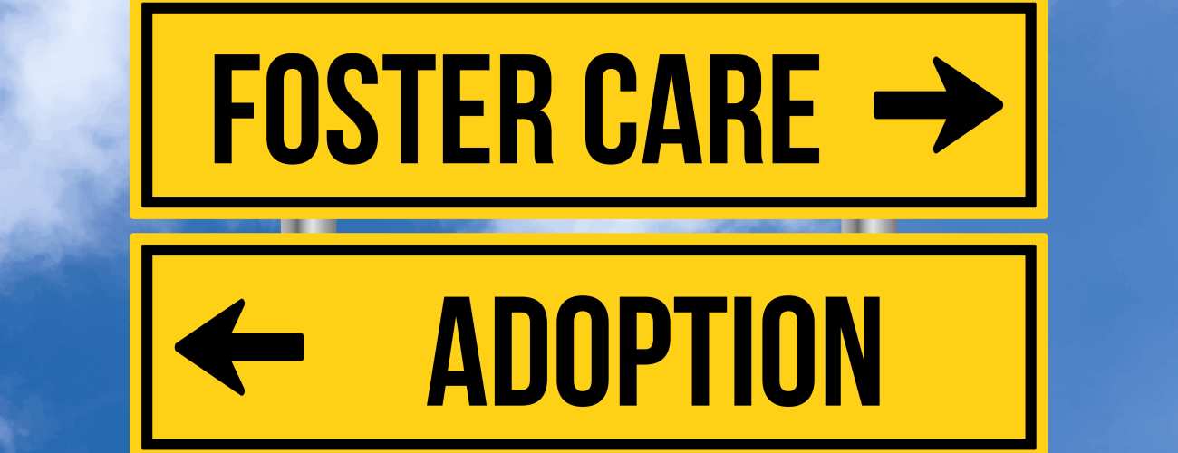 Double Signs Showing Foster Care and Adoption Opposite Directions